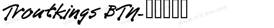 Troutkings BTN字体转换